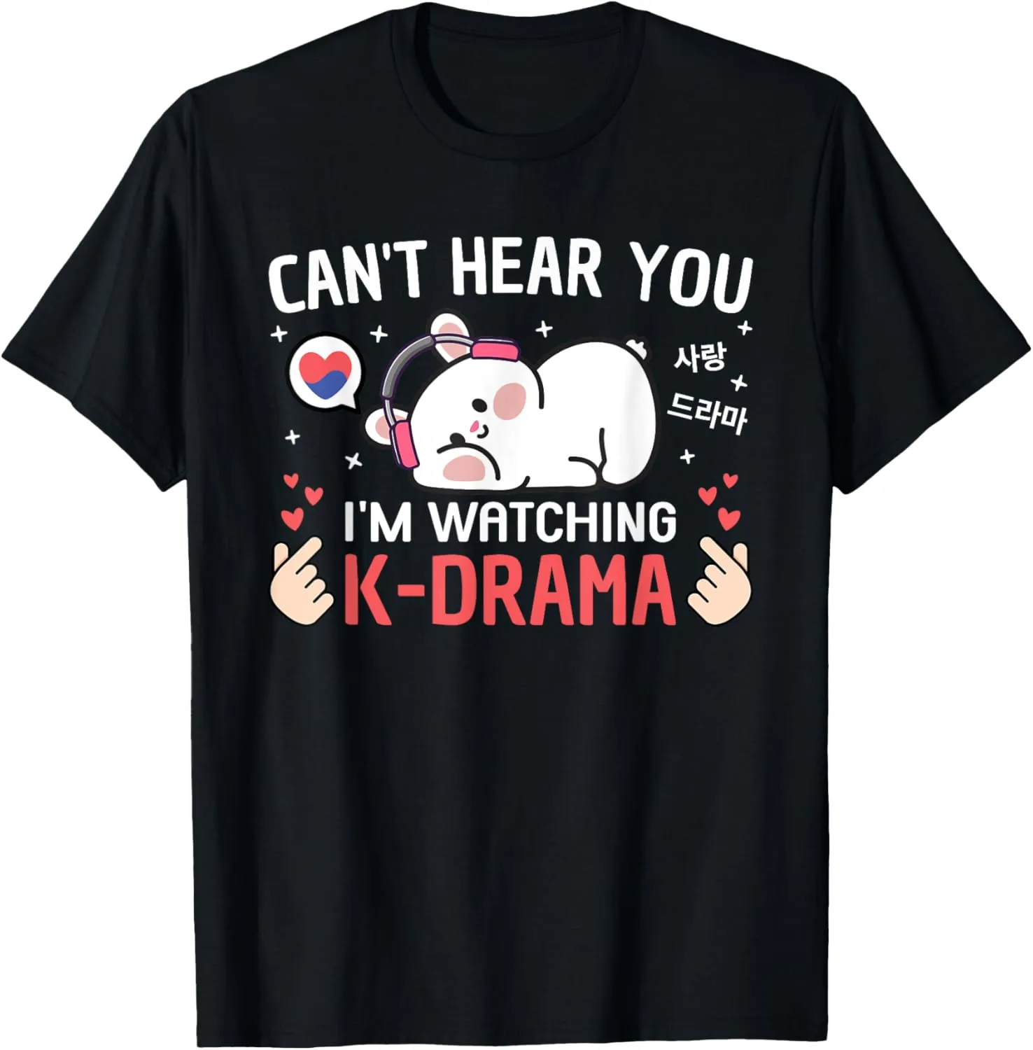 Can't Hear You I'm Watching K-Drama Rabbit Funny Korean Drama T-Shirt