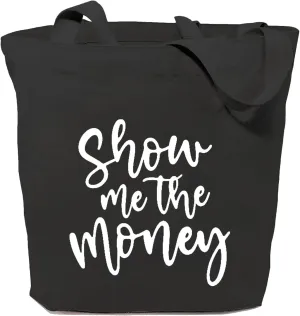 SAUIVD Show Me the Money Canvas Tote Bag Eco Friendly Shoulder Bag Finance Manager Graphic Handbag Shopping Bag