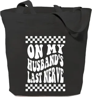 SAUIVD Women's On My Husband's Last Nerve Canvas Tote Bag Friendly Shoulder Funny Saying Graphic Resuable Shopping Bag